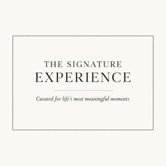 SIGNATURE EXPERIENCE